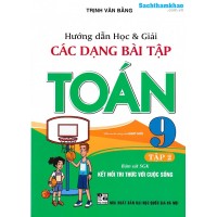 Hướng dẫn học và giải các dạng bài tập toán 9 - Kết nối tri thức - Tập 2